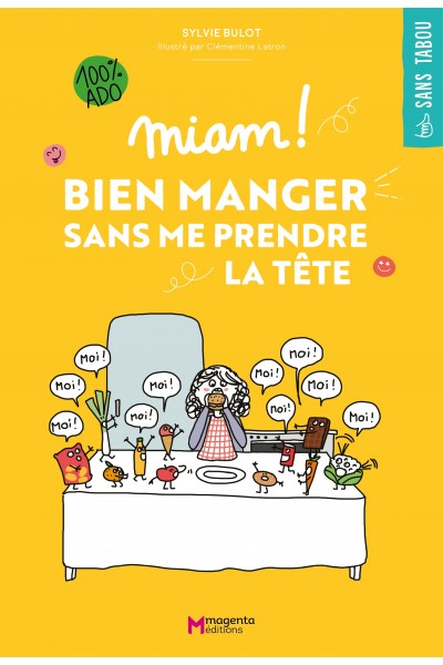 MIAM ! Bien manger sans me prendre la tête