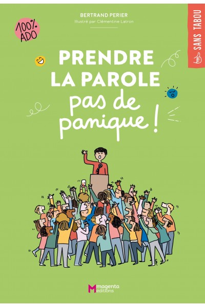 Prendre la parole, pas de panique !