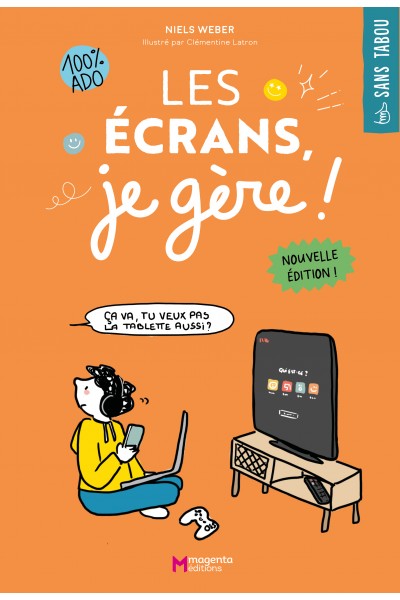Les écrans, je gère !