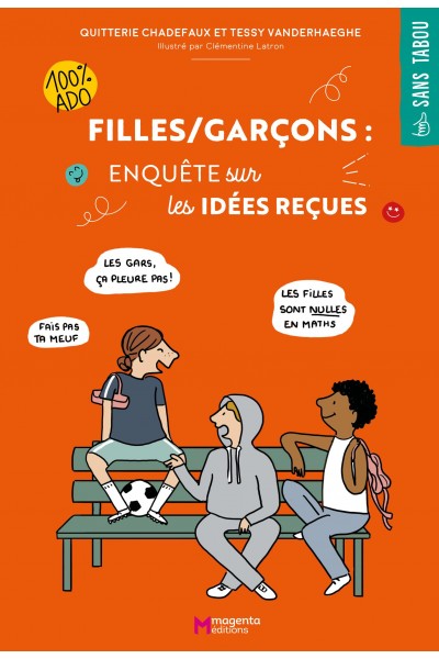 Filles / Garçons Enquête sur les idées reçues